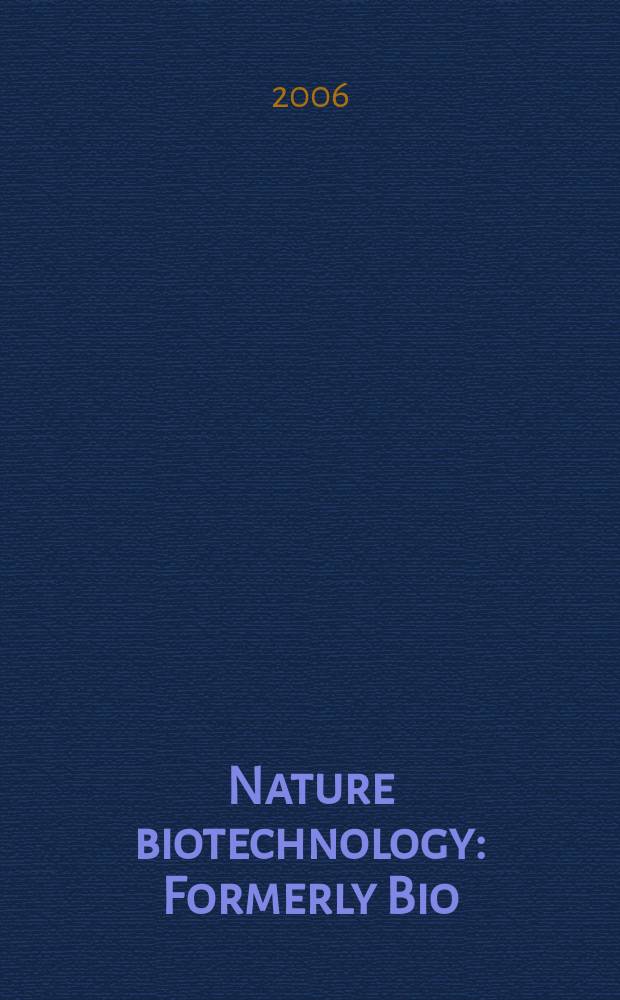 Nature biotechnology : Formerly Bio/ technology. Vol. 24, № 10