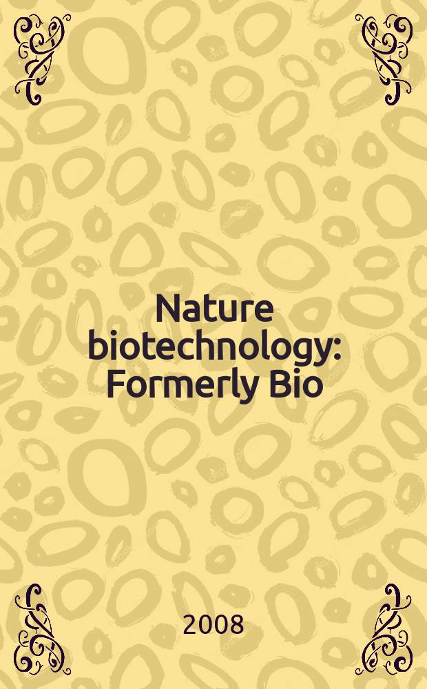 Nature biotechnology : Formerly Bio/ technology. Vol. 26, № 2
