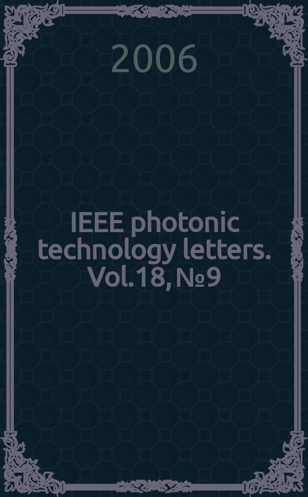 IEEE photonic technology letters. Vol.18, №9/12