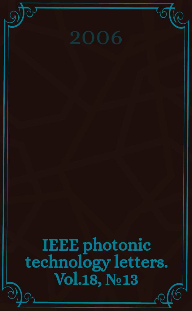 IEEE photonic technology letters. Vol.18, №13/16