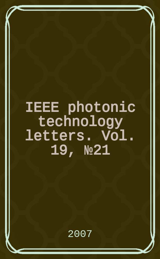 IEEE photonic technology letters. Vol. 19, № 21/24