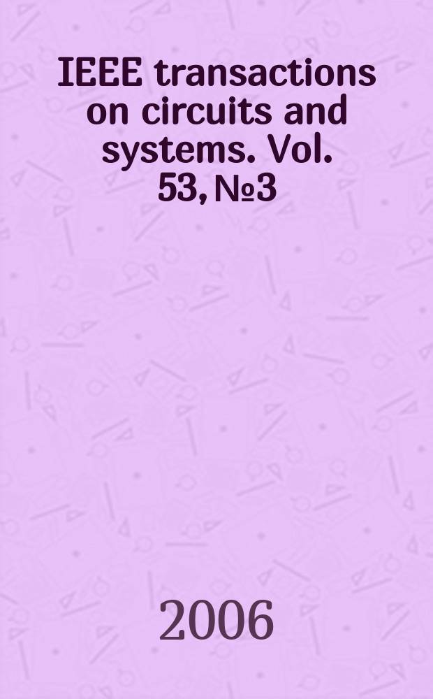 IEEE transactions on circuits and systems. Vol. 53, № 3
