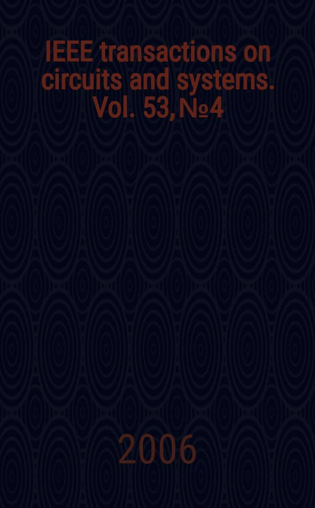 IEEE transactions on circuits and systems. Vol. 53, № 4
