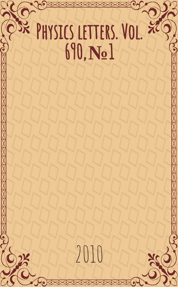 Physics letters. Vol. 690, № 1