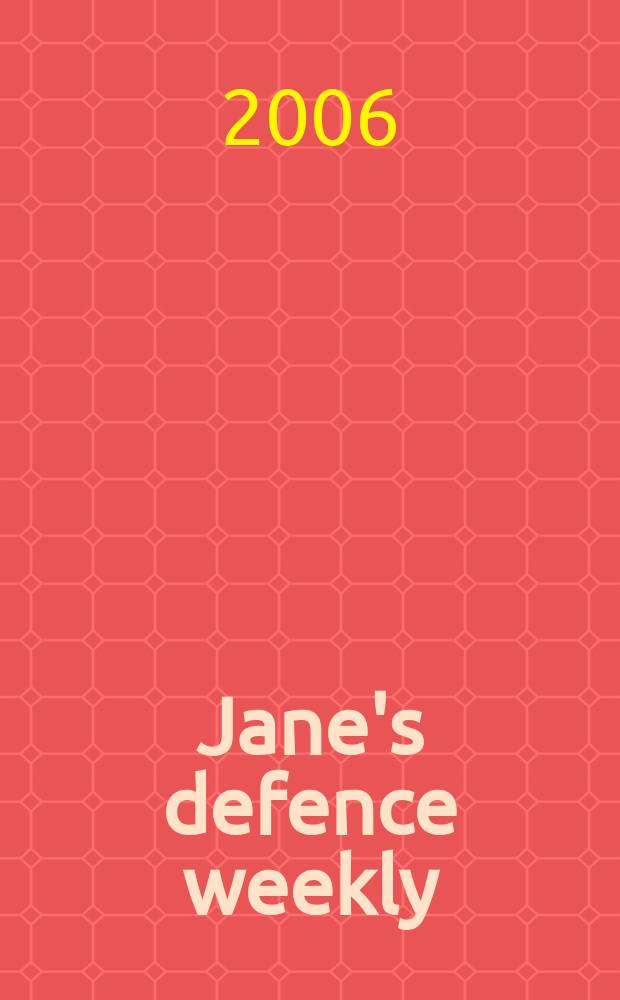 Jane's defence weekly : An intern. Thomson publ. Vol. 43, № 6