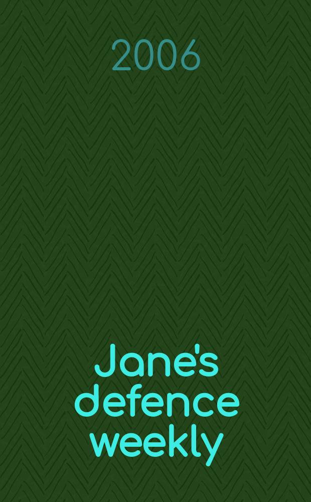 Jane's defence weekly : An intern. Thomson publ. Vol. 43, № 11