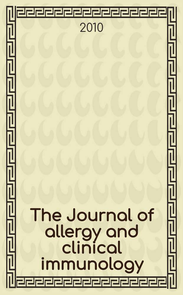 The Journal of allergy and clinical immunology : Including "Allergy abstracts" Offic. organ of Amer. acad. of allergy. Vol. 126, № 3