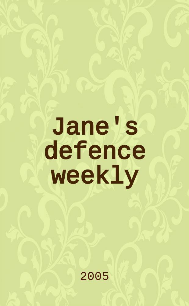 Jane's defence weekly : An intern. Thomson publ. Vol. 42, № 31