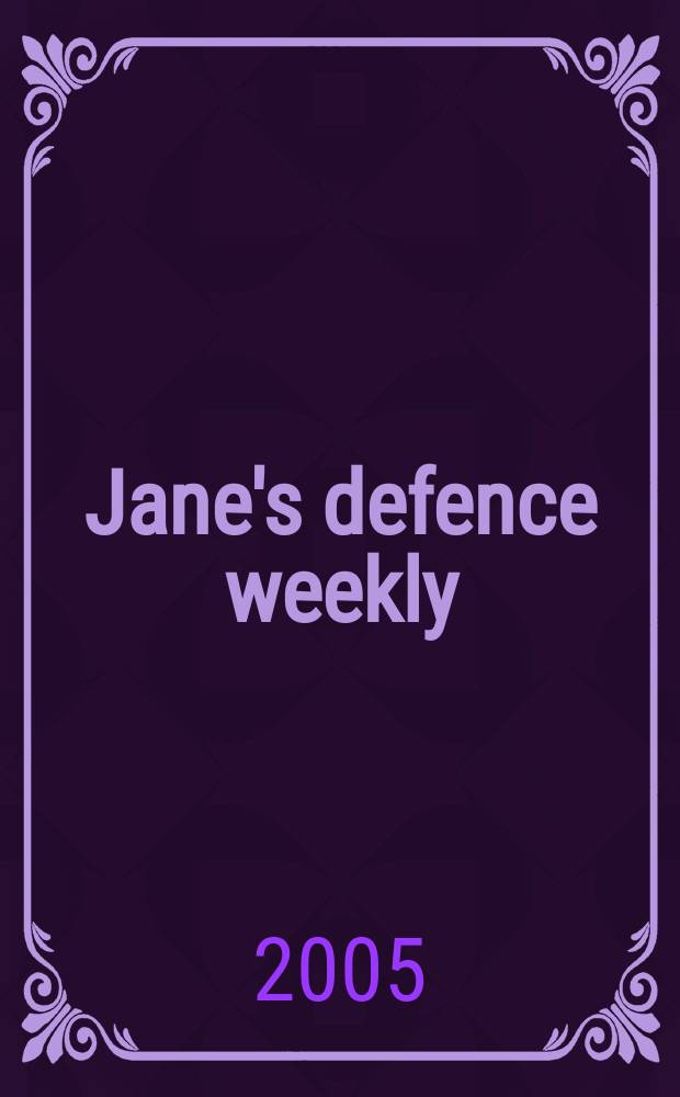 Jane's defence weekly : An intern. Thomson publ. Vol. 42, № 32