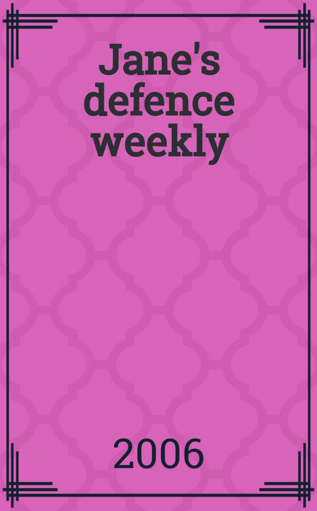Jane's defence weekly : An intern. Thomson publ. Vol. 43, № 27