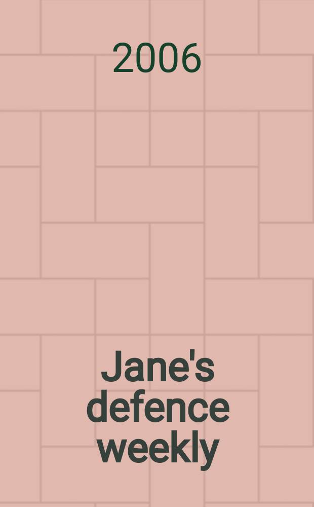 Jane's defence weekly : An intern. Thomson publ. Vol. 43, № 33