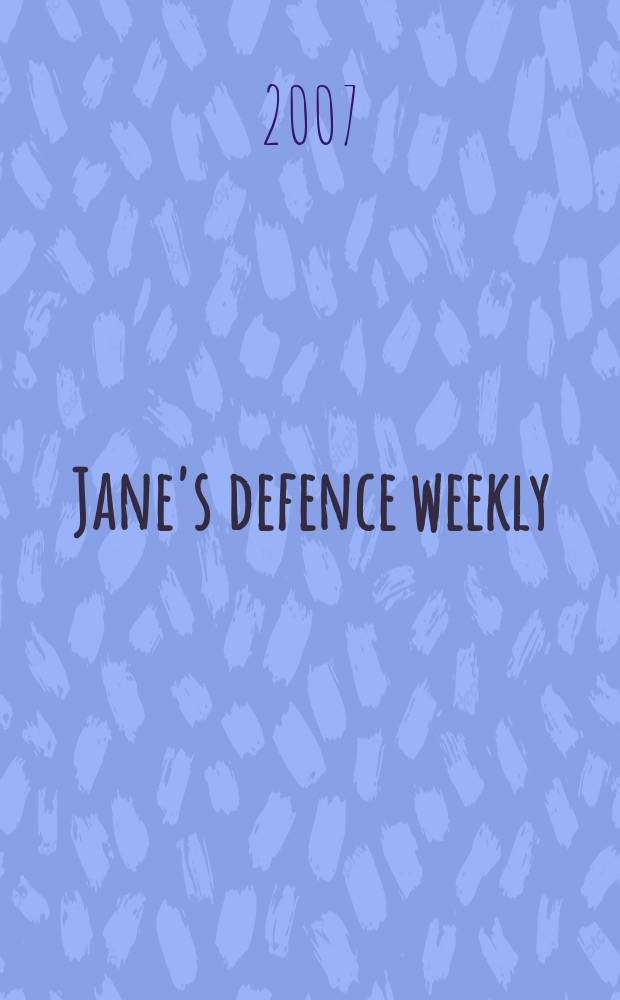 Jane's defence weekly : An intern. Thomson publ. Vol. 44, № 3