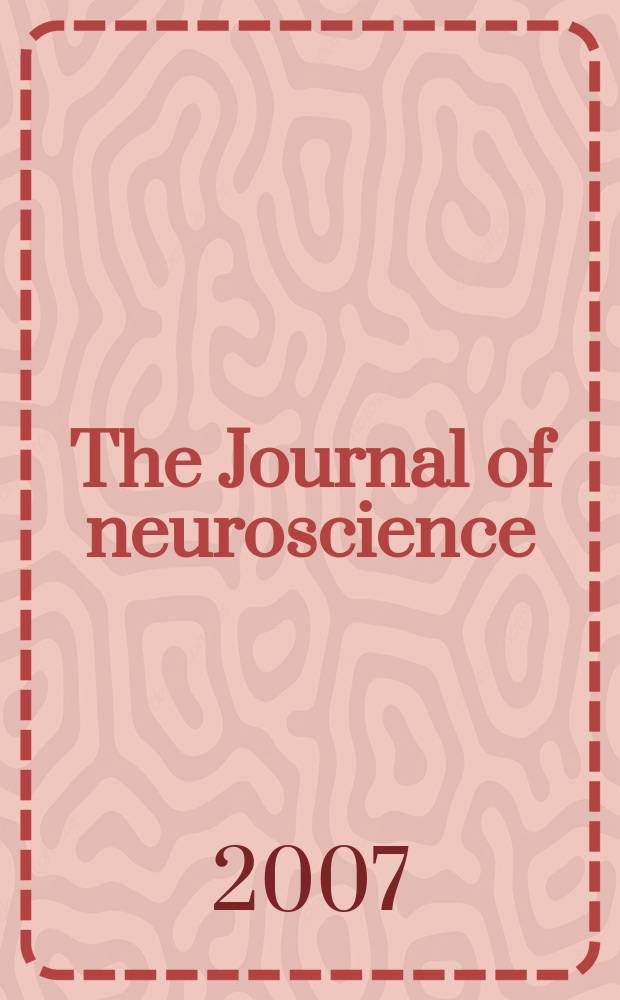 The Journal of neuroscience : The official journal of the Society for neuroscience. Vol. 27, № 30