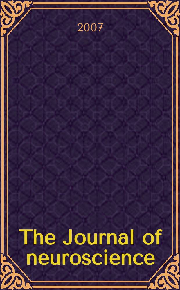The Journal of neuroscience : The official journal of the Society for neuroscience. Vol. 27, № 14