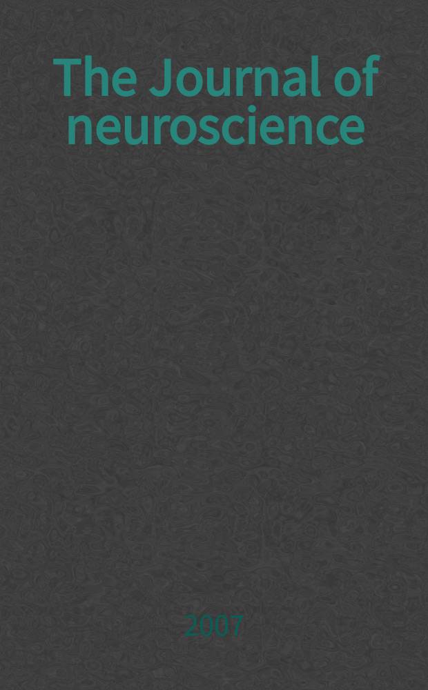 The Journal of neuroscience : The official journal of the Society for neuroscience. Vol. 27, № 33