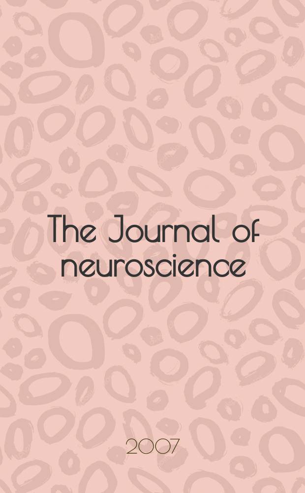 The Journal of neuroscience : The official journal of the Society for neuroscience. Vol. 27, № 24