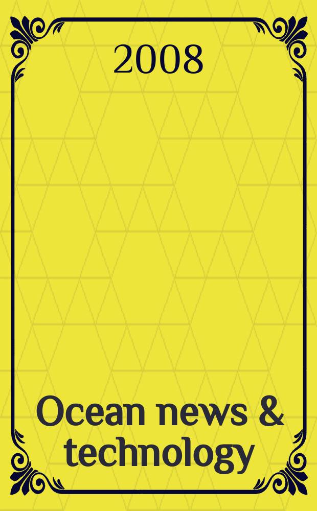 Ocean news & technology : ON&T News for the ocean industry. Vol. 14, Iss. 5