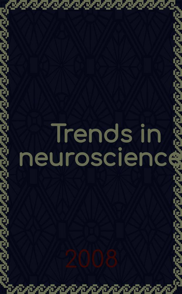 Trends in neurosciences : TINS. Vol. 31, № 2