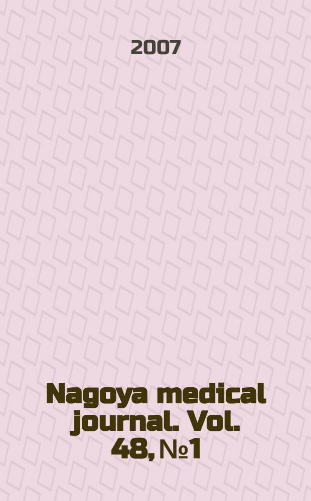 Nagoya medical journal. Vol. 48, № 1