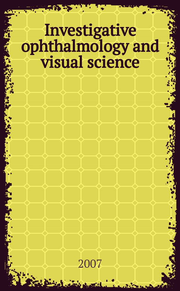 Investigative ophthalmology and visual science : A journal of clinical a basic research. Offic. publ. of the Assoc. for research in vision a. ophthalmology. Vol. 48, № 1