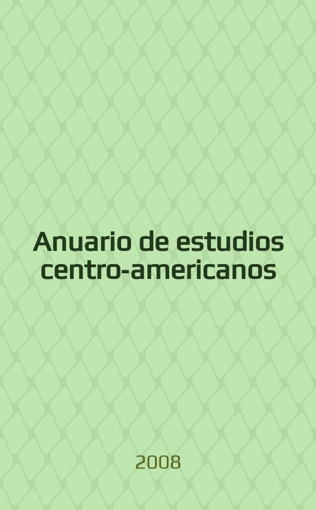 Anuario de estudios centro-americanos : Historia, sociedad, conocimiento. Vol. 33/34 : 2007/2008
