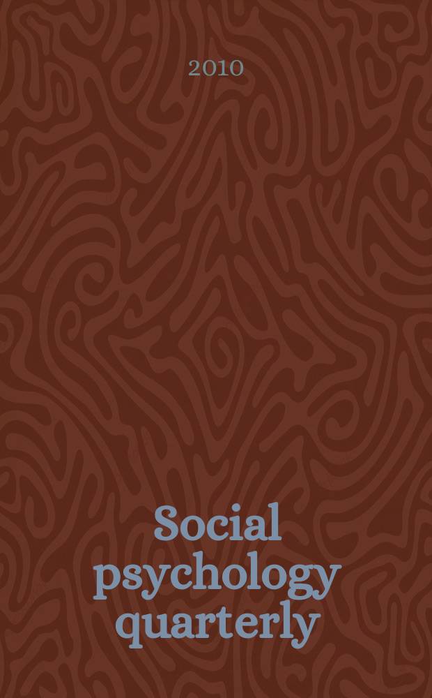 Social psychology quarterly : Formerly Sociometry A j. of the Amer. social. assoc. Vol. 73, № 3