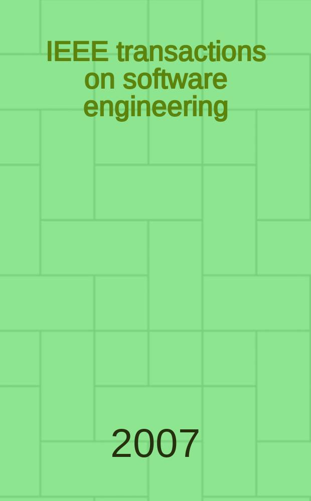 IEEE transactions on software engineering : A publ. of the IEEE computer soc. Vol. 33, № 3
