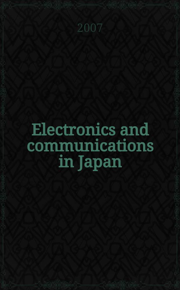 Electronics and communications in Japan : A transl. of Denshi Tsushin Gakkai Ronbunshi (Transactions of the Inst. of electronics a. communication engineers of Japan). Vol.90, № 8