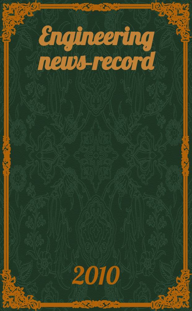 Engineering news-record : Devoted to civil engineering and contracting. Vol. 265, № 9