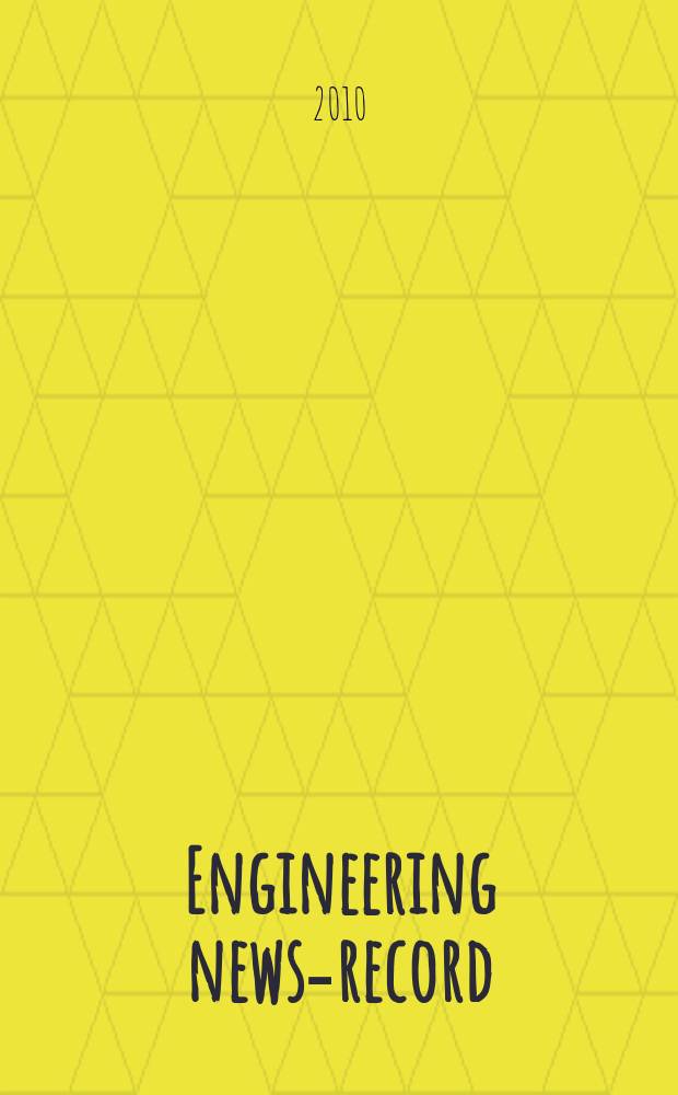 Engineering news-record : Devoted to civil engineering and contracting. Vol. 264, № 18