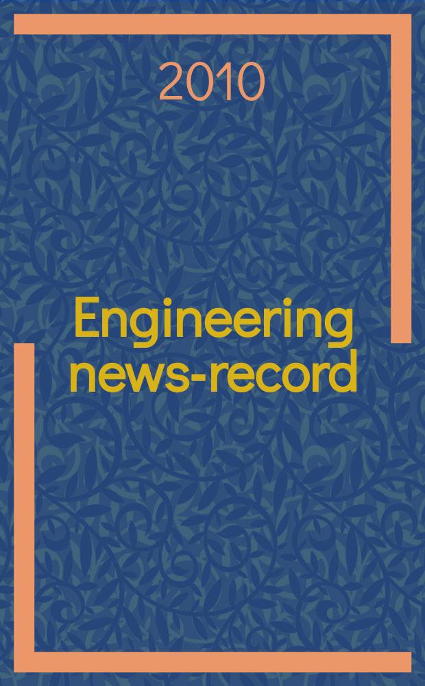 Engineering news-record : Devoted to civil engineering and contracting. Vol. 264, № 17