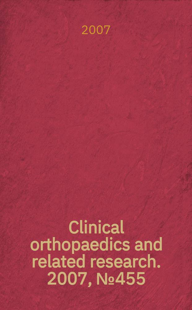 Clinical orthopaedics and related research. 2007, № 455