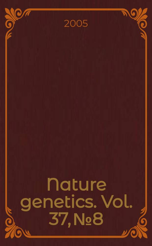 Nature genetics. Vol. 37, № 8