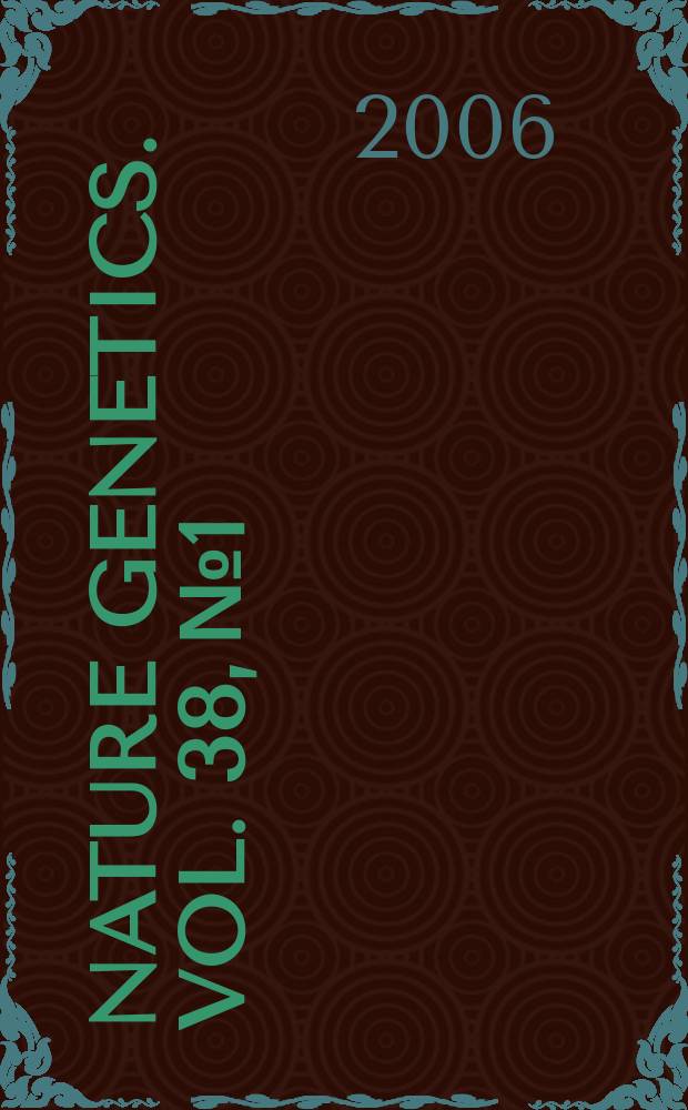 Nature genetics. Vol. 38, № 1
