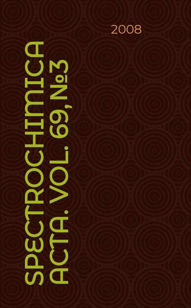 Spectrochimica acta. Vol. 69, № 3
