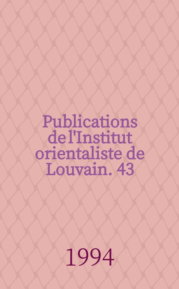 Publications de l'Institut orientaliste de Louvain. 43 : Textes du Yémen antique = Тексты античного Йемена записанные на деревянных табличках