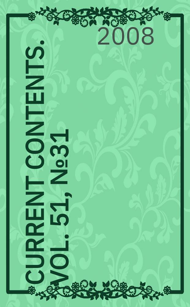 Current contents. Vol. 51, № 31