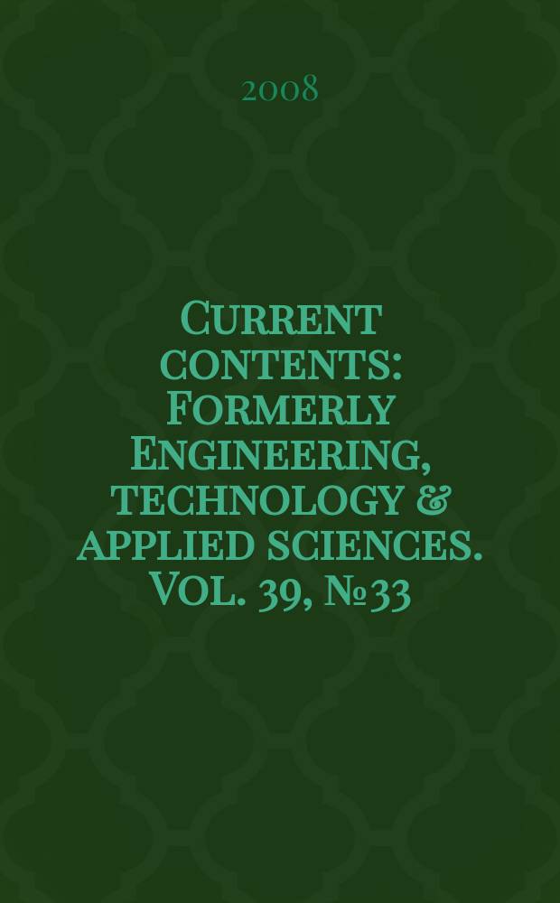 Current contents : Formerly Engineering, technology & applied sciences. Vol. 39, № 33