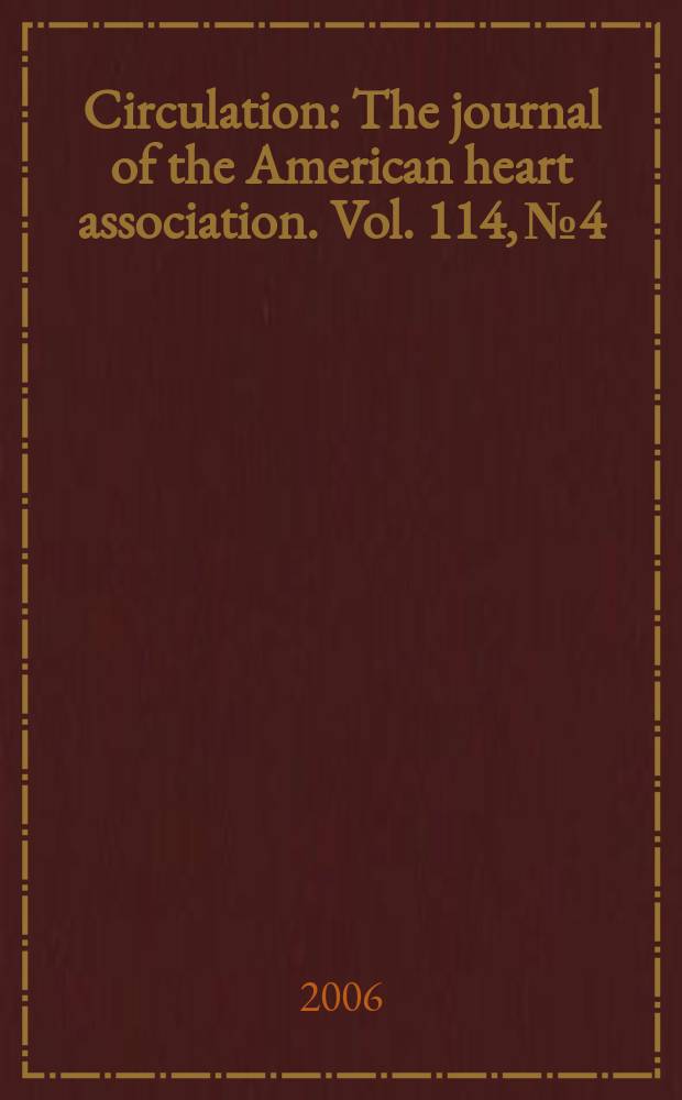 Circulation : The journal of the American heart association. Vol. 114, № 4