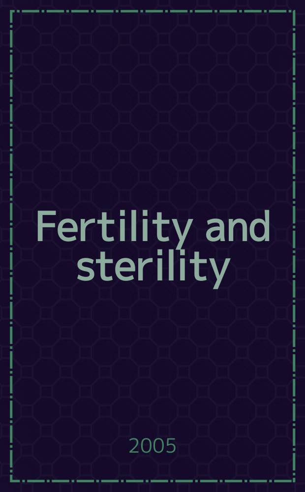 Fertility and sterility : A journal devoted to the clinical aspects of infertility Offic. journal of the American soc. for the study of sterility. Vol. 83, № 1