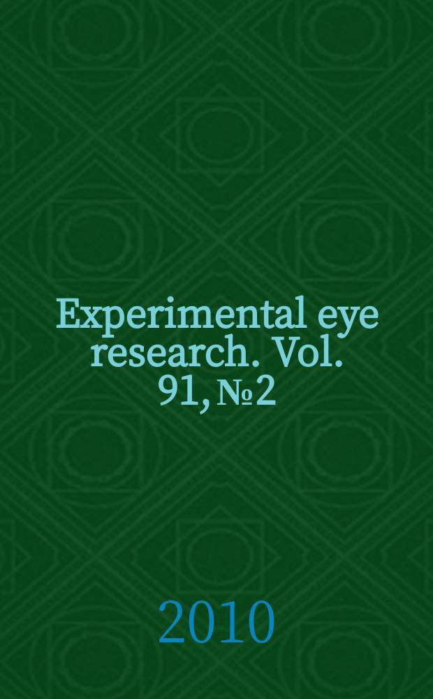 Experimental eye research. Vol. 91, № 2