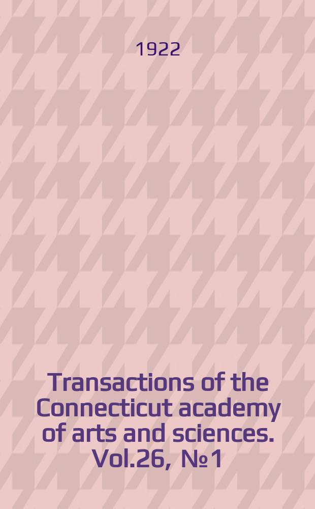 Transactions of the Connecticut academy of arts and sciences. Vol.26 , [№1] : Decapod Crustacea of Bermuda