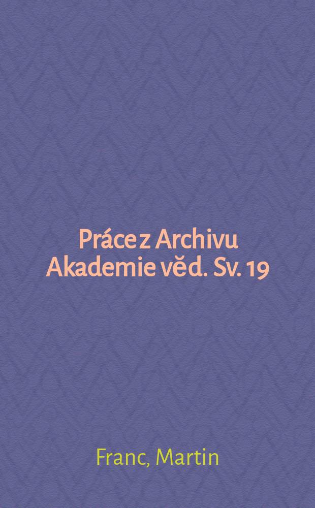 Práce z Archivu Akademie vĕd. Sv. 19 : Úderná skupina? = Поездка в СССР чешскими врачами и специалистами естественных наук в 1950г. по письмам Ивана Малка
