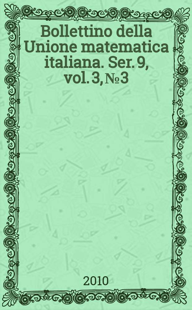 Bollettino della Unione matematica italiana. Ser. 9, vol. 3, № 3