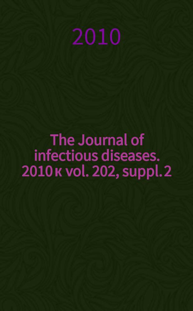 The Journal of infectious diseases. 2010 к vol. 202, suppl. 2 : Primary HIV-1 infection