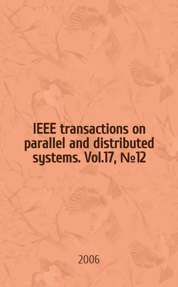 IEEE transactions on parallel and distributed systems. Vol.17, № 12
