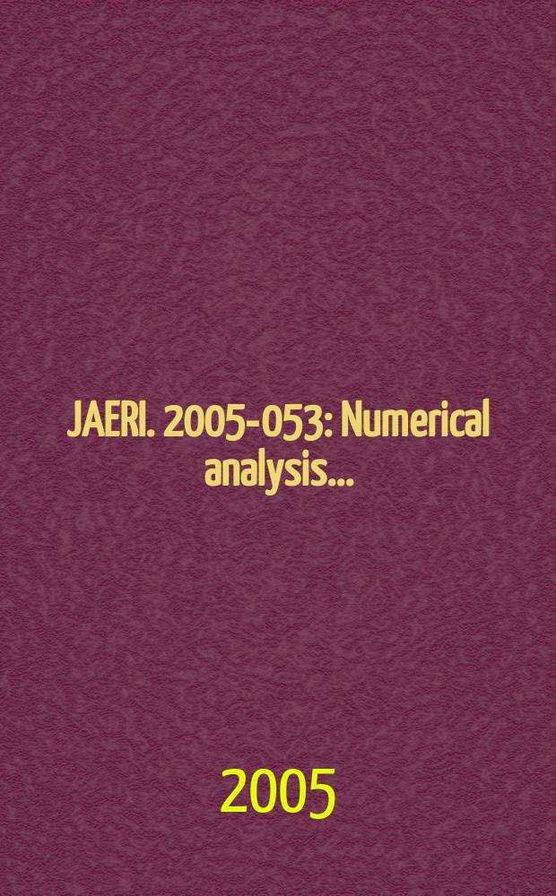 JAERI. 2005-053 : Numerical analysis...