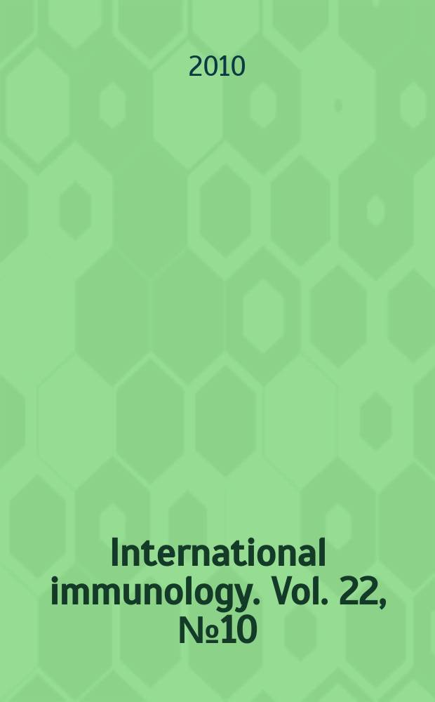 International immunology. Vol. 22, № 10