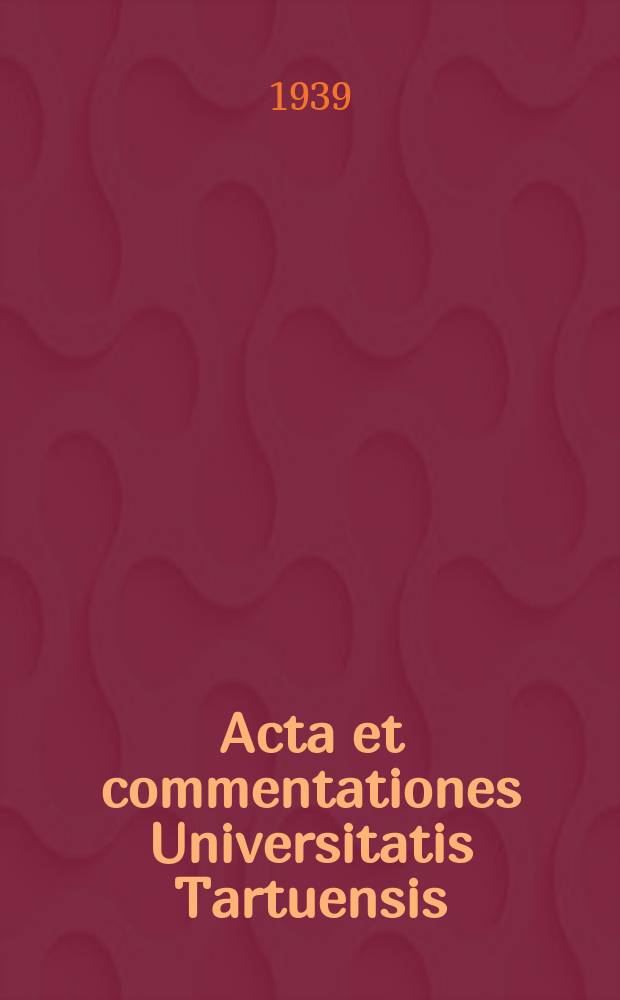 Acta et commentationes Universitatis Tartuensis (Dorpatensis). 34, № 8