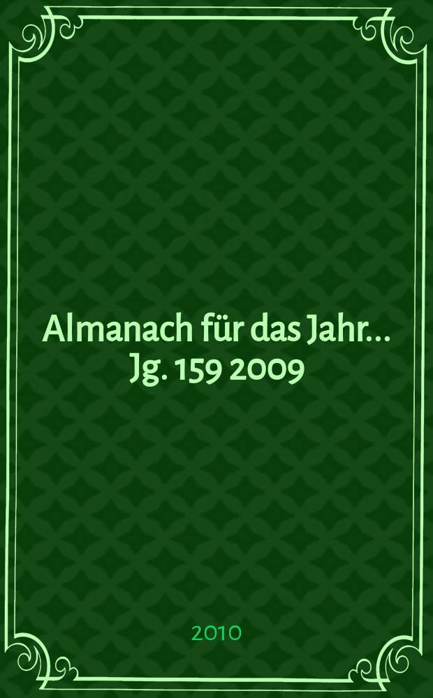 Almanach für das Jahr... Jg. 159 2009